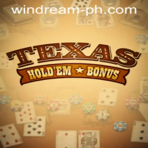 Exploring Texas Hold'em Bonus Poker: A Modern Twist with WINDREAM.PH