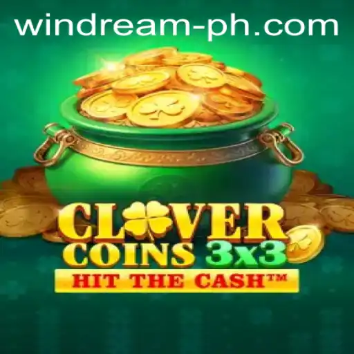 Clovercoin3x3: A New Gaming Experience with WINDREAM.PH
